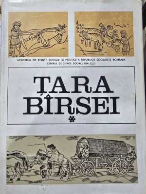 Tara Birsei - Academia de Stiinte Sociale si Politice a Republicii Socialiste Romnaia Centrul de Stiinte Sociale din Cluj foto