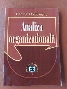 Analiza organizationala- George Moldoveanu foto