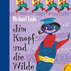 Jim Knopf und die Wilde 13 | Michael Ende