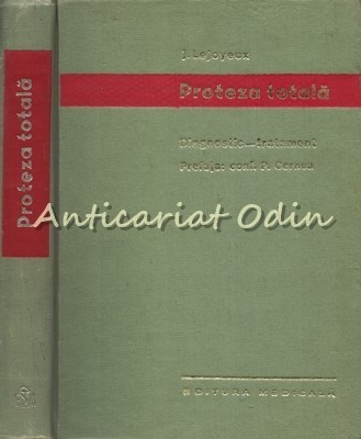 Proteza Totala - J. Lejoyeux - Tiraj: 5140 Exemplare