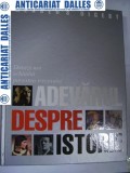 ADEVARUL DESPRE ISTORIE - Reader&#039;s Digest