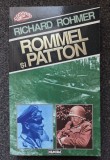 ROMMEL SI PATTON - Richard Rohmer