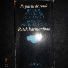 PE PARAU DE ROUA. BALADE POPULARE ROMANESTI (1985, editie cartonata bilingva)