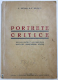 PORTRETE CRITICE, BIO-BIBLIOGRAFIA MEMBRILOR ASOCIATIEI de C. NICOLAU-STROESTI , 1933