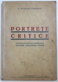 PORTRETE CRITICE, BIO-BIBLIOGRAFIA MEMBRILOR ASOCIATIEI de C. NICOLAU-STROESTI , 1933