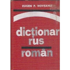 Dictionar rus - roman - Eugen P. Noveanu