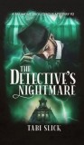 The Detective&#039;s Nightmare