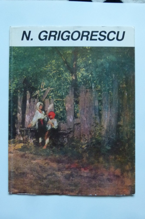 Album Nicolae Grigorescu, format A4, Ed. Alcor, Bucuresti, 1993