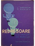 L. Bratosin - Redresoare cu vapori de mercur (Editia: 1963)