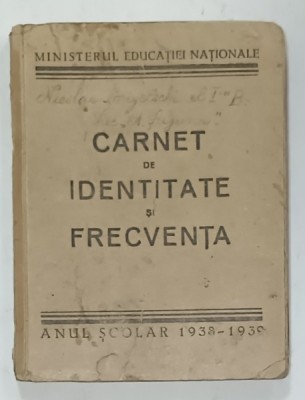 CARNET DE IDENTITATE SI FRECVENTA , LICEUL &amp;#039; ANDREI SAGUNA &amp;#039; , BRASOV , ANUL SCOLAR 1938 - 1939 foto