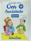 OM SI SOCIETATE de LAURENTIA CULEA , 5 -6 ANI , 2020