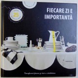 FIECARE ZI E IMPORTANTA de LENA ALLBLOM , 2012