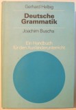 DEUTSCHE GRAMMATIK - EIN HANDBUCH FUR DEN AUSLANDERUNTERRICHT von GERHARD HELBIG &amp; JOACHIM BUSCHA , 1989