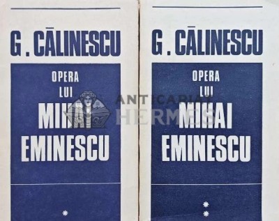 Opera lui Mihai Eminescu (2 volume) - 1970 - George Calinescu (AQ152) foto