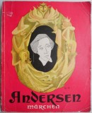 Marchen - Hans Christian Andersen, Beletristica, Coperta Uzata - Carte Anticariat