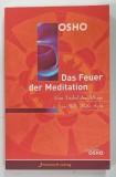 DAS FEUER DER MEDITATION von OSHO , 2007