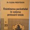 Examinarea Pacientiului in vederea protezarii totale