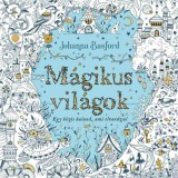 M&aacute;gikus vil&aacute;gok - Johanna Basford