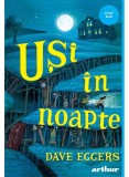 Cumpara ieftin Usi In Noapte, Dave Eggers - Editura Art