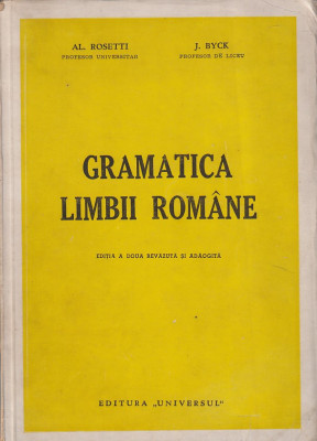 AL. ROSETTI, J. BYCK - GRAMATICA LIMBII ROMANE ( 1945 ) foto