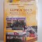 LUMEA 2013 , ENCICLOPEDIE POLITICA SI MILITARA (STUDII DE STRATEGIE SI SECURITATE) de TEODOR FRUNZETI , VLADIMIR ZODIAN