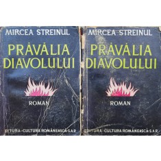 Pravalia Diavolului Vol. 1-2 Editia Princeps - Mircea Streinul , DG382