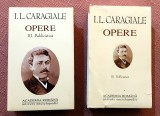 Opere III. Publicistica. Academia Romana si Editura Univers Enciclopedic, 2001 - Ion Luca Caragiale