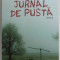 JURNAL DE PUSTA , roman de BORCO ILIN , 2021 , DEDICATIE *