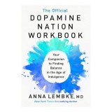 The Official Dopamine Nation Workbook Carte straina in engleza