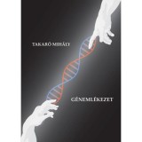 G&eacute;neml&eacute;kezet - V&aacute;logatott &eacute;s &uacute;j versek 1990-2020 - Takar&oacute; Mih&aacute;ly