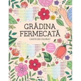 Gradina fermecata