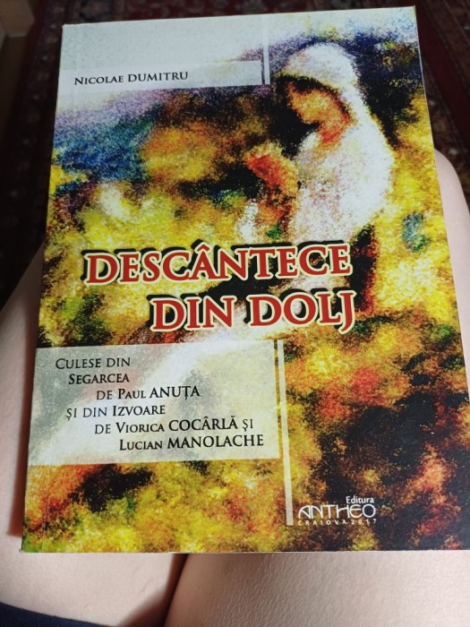 Nicolae Dumitru - Desc&acirc;ntece din Dolj