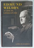 Edmund Wilson, A Life in Literature de Lewis M. Dabney (2005), Farrar Straus Giroux, Biografii literare, Coperta cartonata
