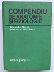 Compendiu de anatomie și fiziologie &ndash; Mogoș &amp; Ianculescu &ndash; Editura Științifică 1984 &ndash; cartonat