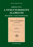 A nyelvtudom&aacute;ny alapelvei - Horger Antal