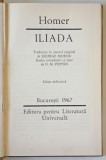 ILIADA , EDITIE DEFINITIVA , traducere de GEORGE MURNU , de HOMER , 1967 *EDITIE CARTONATA
