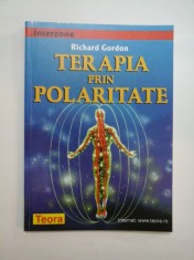 TERAPIA PRIN POLARITATE - Richard Gordon