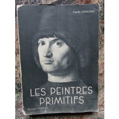 CHARLES STERLING - LES PEINTRES PRIMITIFS volumul 1 (1949)