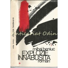 Explozie Innabusita - Mihai Beniuc