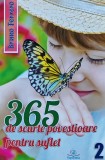 Cumpara ieftin 365 de scurte povestioare pentru suflet, vol. 2 - 2023 - Bruno Ferrero (D273)