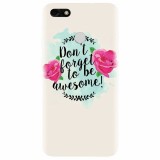 Husa silicon pentru Huawei P9 Lite mini, Dont Forget
