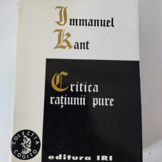 Immanuel Kant-Critica ratiunii pure, Editura IRI