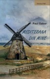 Mediterana din Mine | Paul Gabor, Ratio Et Revelatio