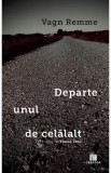 Departe unul de celalalt - Vagn Remme