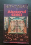Abatorul cinci - Kurt Vonnegut (colecția GLOBUS)