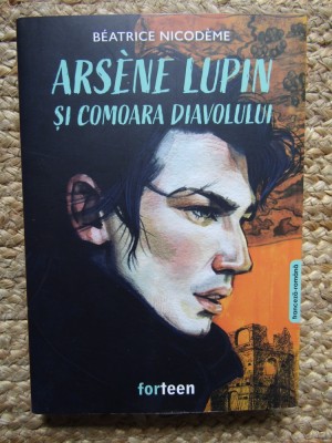 Arsene Lupin si comoara diavolului - Beatrice Nicodeme foto