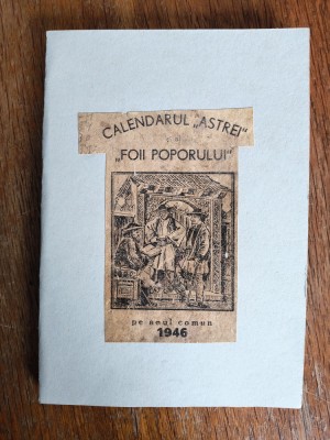 Calendarul Astrei si al Foii Poporului pe anul comun 1946 / R8P1S foto