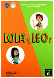 Lola y Leo 2 | Marcela Fritzler, Francisco Lara, Daiane Reis