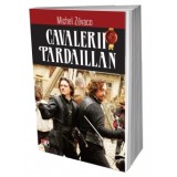 Cavalerii Pardaillan - Michel Zevaco