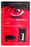 1984 | Ferma animalelor - Paperback brosat - George Orwell - Litera